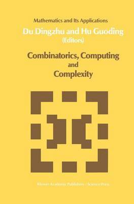 Xiao-Xin Du, Hu Guoding - Combinatorics, Computing and Complexity, Inbunden