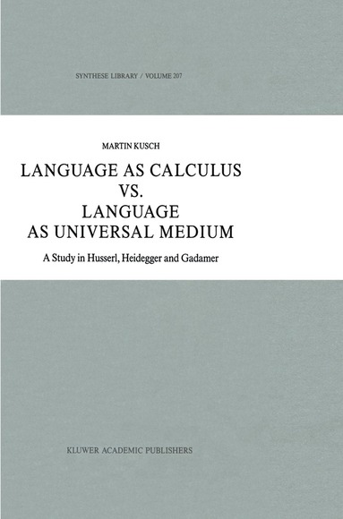 bokomslag Language as Calculus vs. Language as Universal Medium