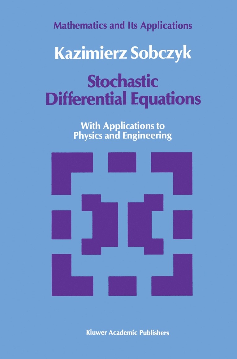 K. Sobczyk - Stochastic Differential Equations, Inbunden