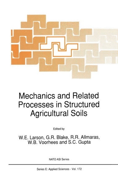 bokomslag Mechanics and Related Processes in Structured Agricultural Soils