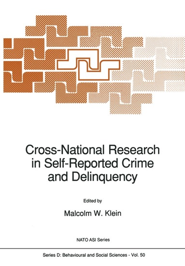 Malcolm Klein - Cross-National Research in Self-Reported Crime and Delinquency, Inbunden