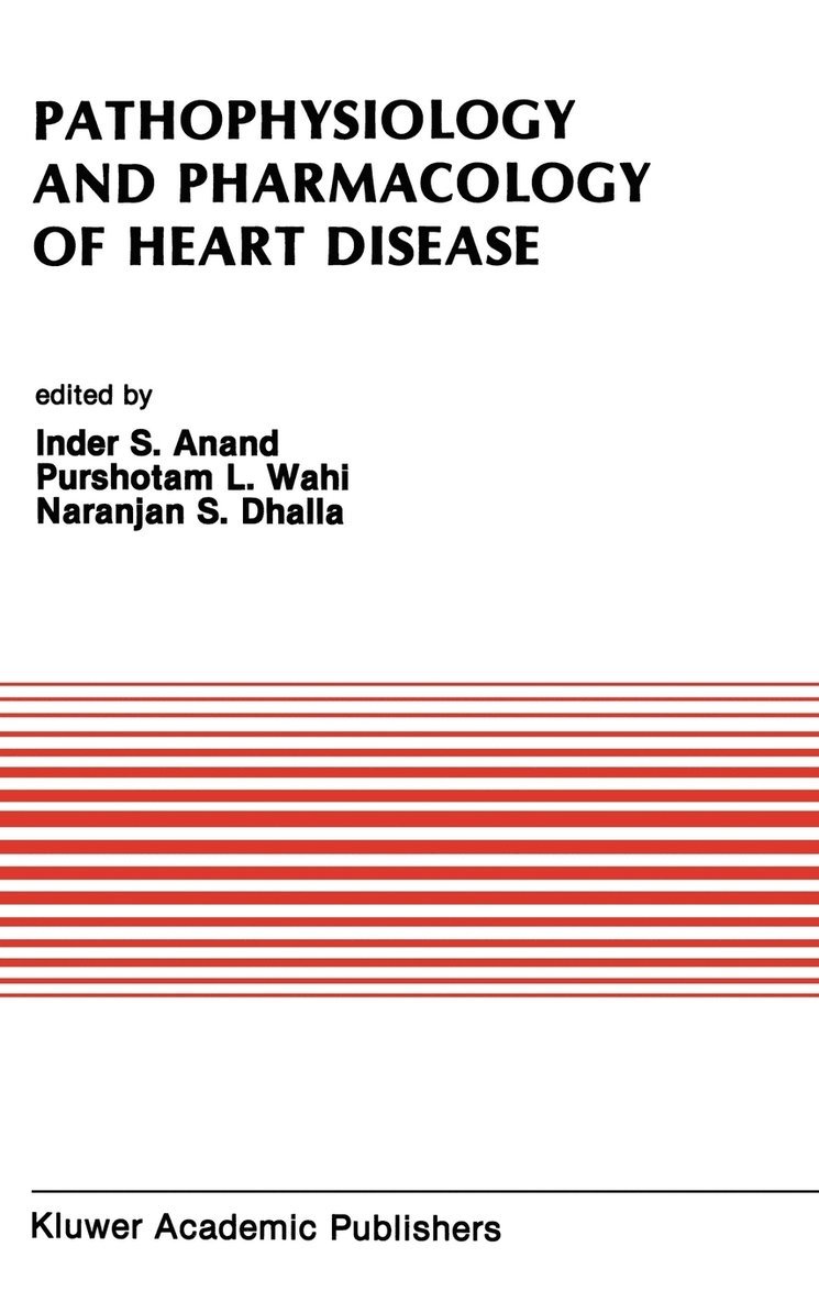 Pathophysiology and Pharmacology of Heart Disease 1