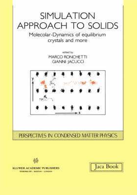 Ronchetti, Gianni Jacucci - Simulation Approach to Solids, Inbunden