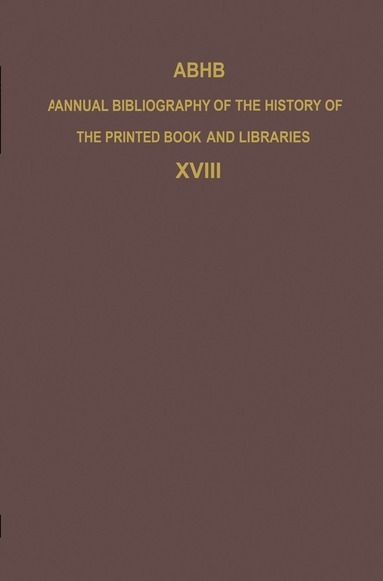 bokomslag ABHB Annual Bibliography of the History of the Printed Book and Libraries