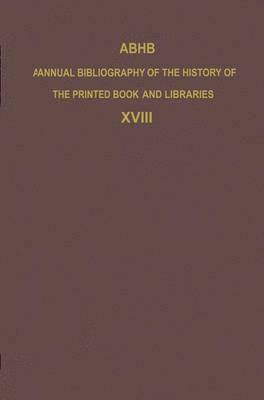 ABHB Annual Bibliography of the History of the Printed Book and Libraries 1