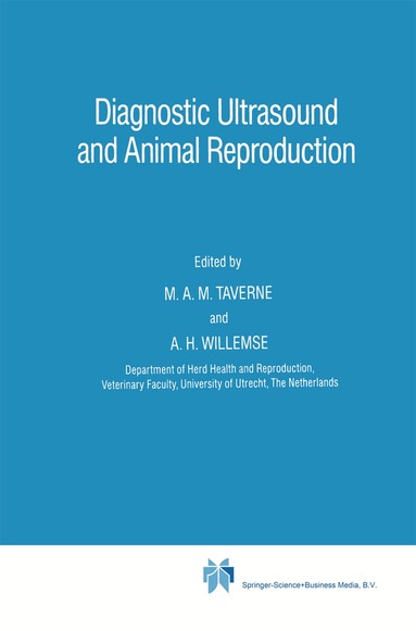 M.A.M. Taverne, A.H. Willemse - Diagnostic Ultrasound and Animal Reproduction, Inbunden