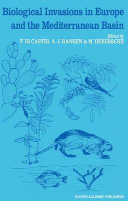 F. di Castri, A.J. Hansen, M Debussche, F. Di Castri, A. J. Hansen - Biological Invasions in Europe and the Mediterranean Basin, Inbunden