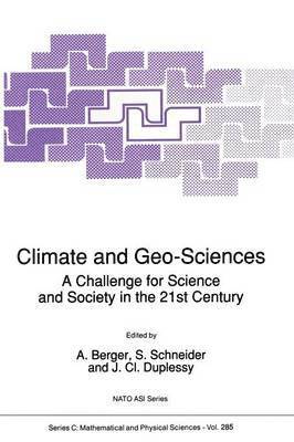 A.L. Berger, S. Schneider, J.Cl. Duplessy, A. L. Berger, J. Cl. Duplessy - Climate and Geo-Sciences, Häftad