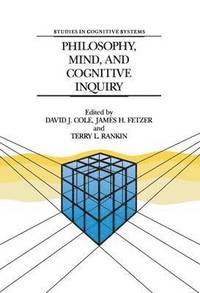 bokomslag Philosophy, Mind, and Cognitive Inquiry