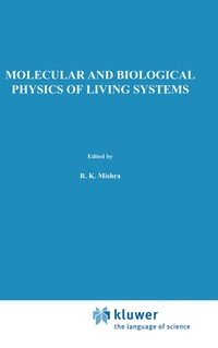 bokomslag Molecular and Biological Physics of Living Systems