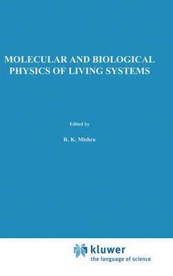 Molecular and Biological Physics of Living Systems 1