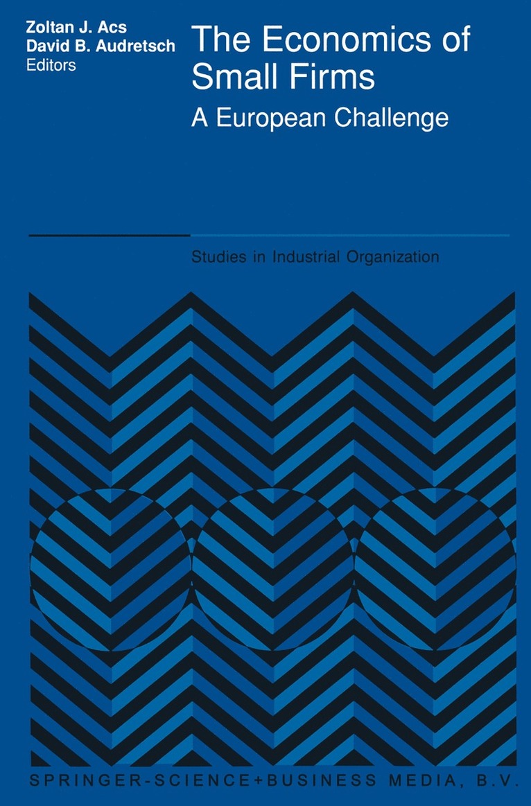 The Economics of Small Firms 1