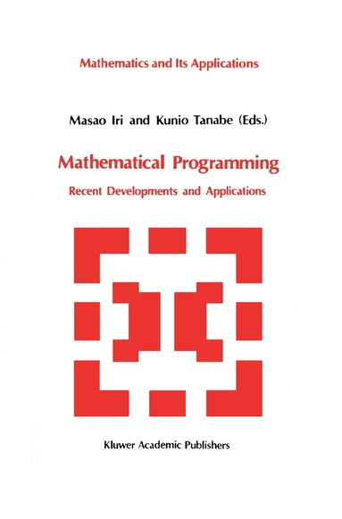 Masao Iri, Kunio Tanabe - Mathematical Programming, Inbunden