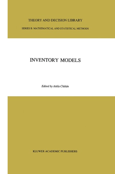 Attila Chikán - Inventory Models, Inbunden