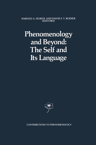 bokomslag Phenomenology and Beyond: The Self and Its Language