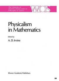 bokomslag Physicalism in Mathematics