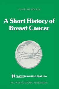 bokomslag A short history of breast cancer