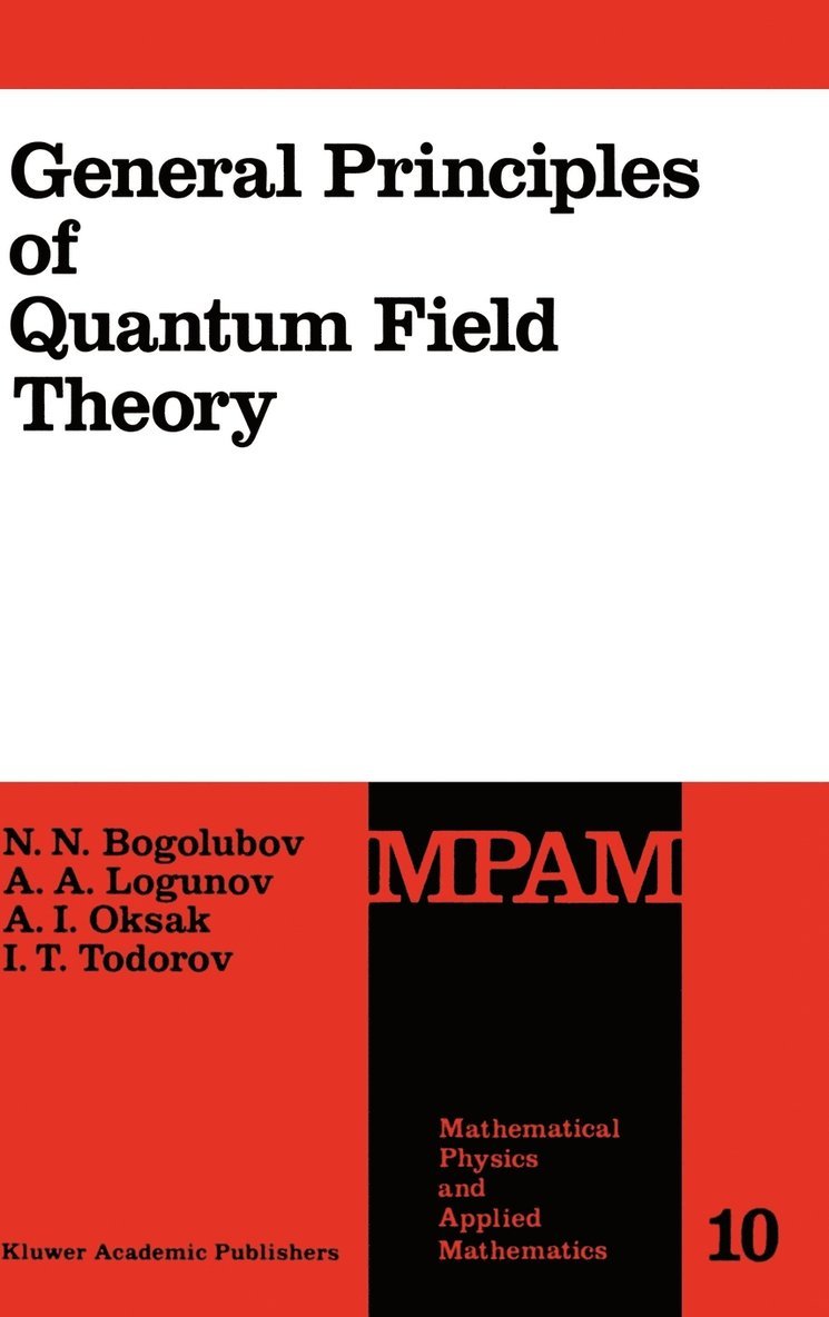 General Principles of Quantum Field Theory 1