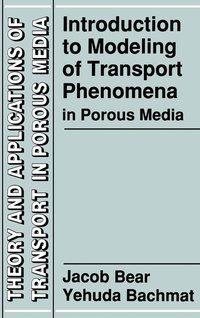bokomslag Introduction to Modeling of Transport Phenomena in Porous Media