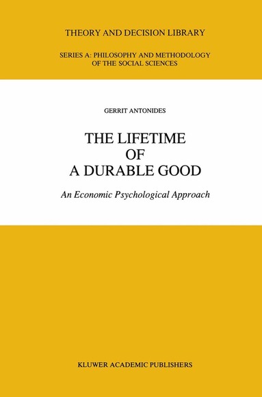 G. Antonides - Lifetime of a Durable Good, Inbunden