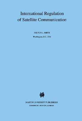 International Regulation of Satellite Communication 1