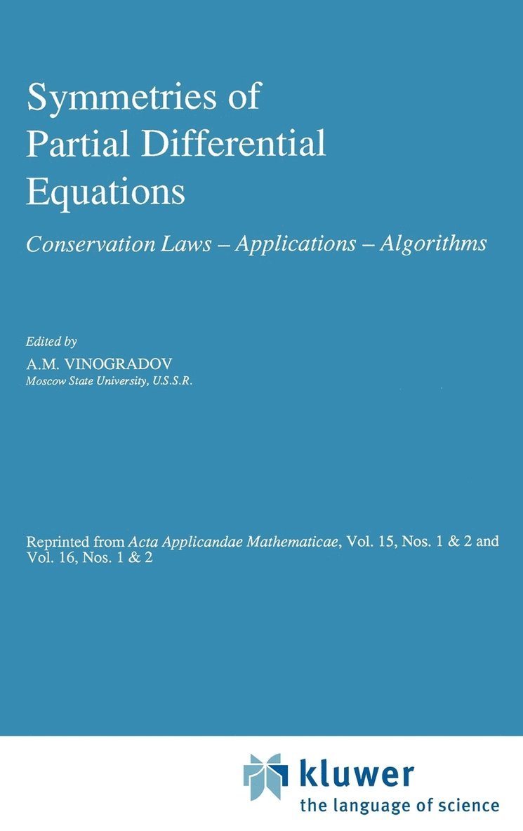 Vinogradov, A.M. Vinogradov, A. M. Vinogradov - Symmetries of Partial Differential Equations, Inbunden
