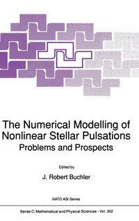 bokomslag The Numerical Modelling of Nonlinear Stellar Pulsations