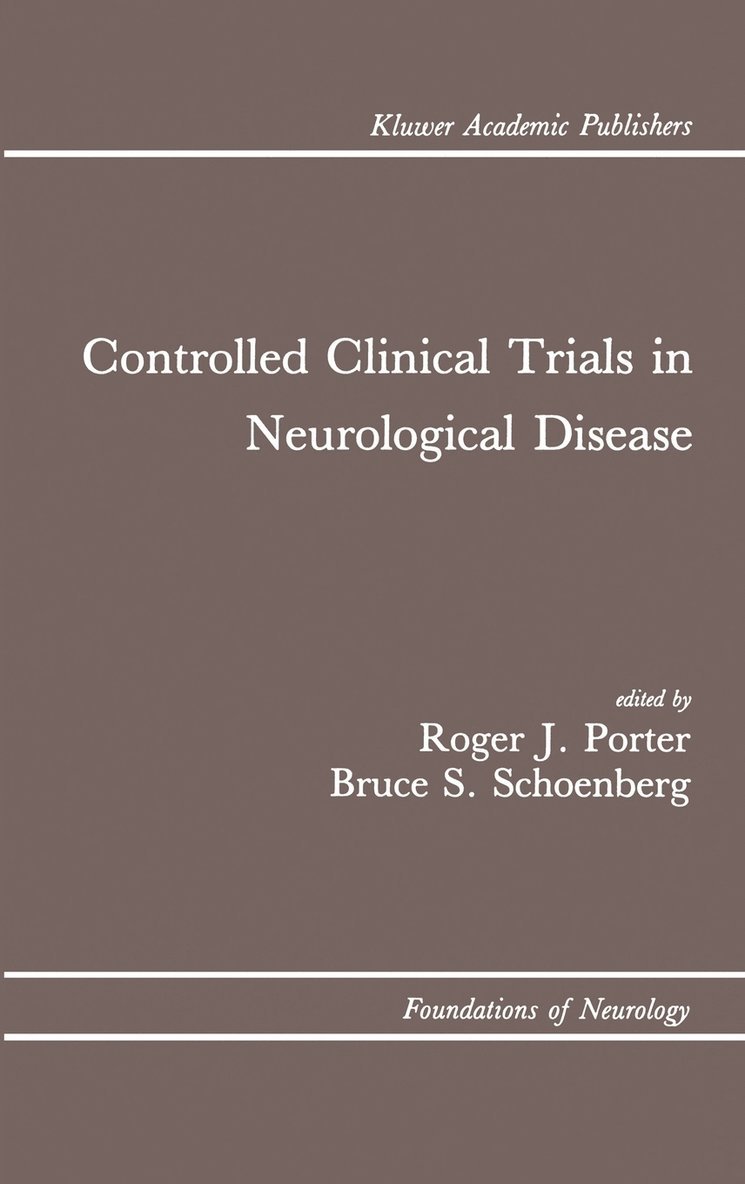 Controlled Clinical Trials in Neurological Disease