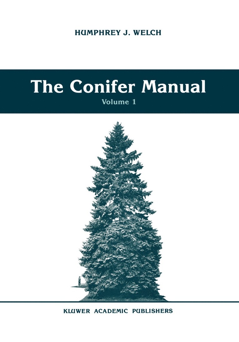 Humphrey J. Welch, Humphrey J Welch - Conifer Manual, Inbunden