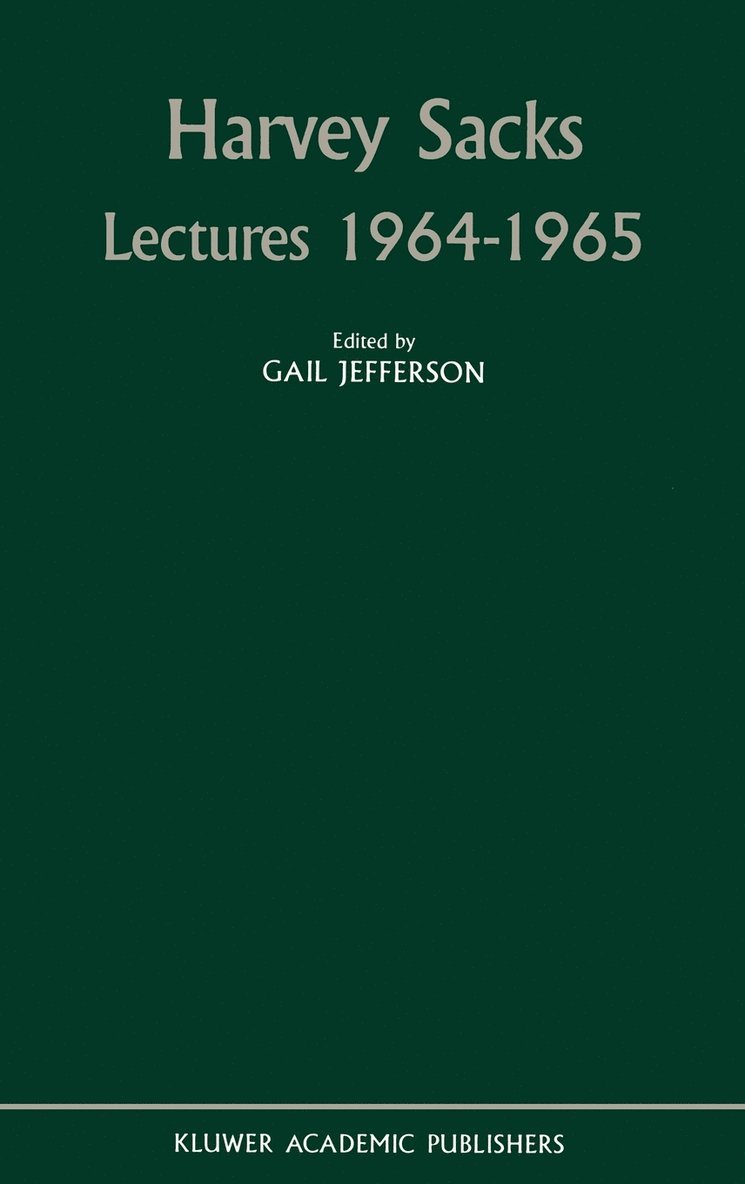Harvey Sacks Lectures 19641965 1