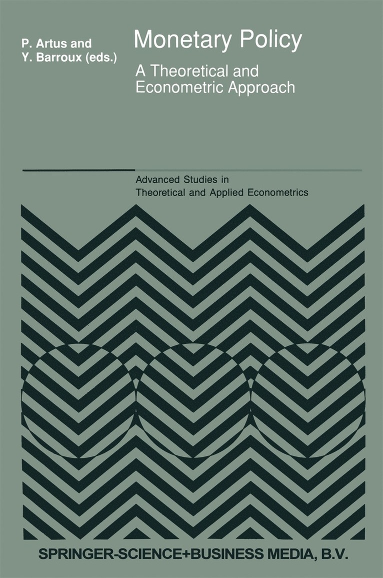 Y. Barroux, Yves Barroux, P. Artus - Monetary Policy, Inbunden