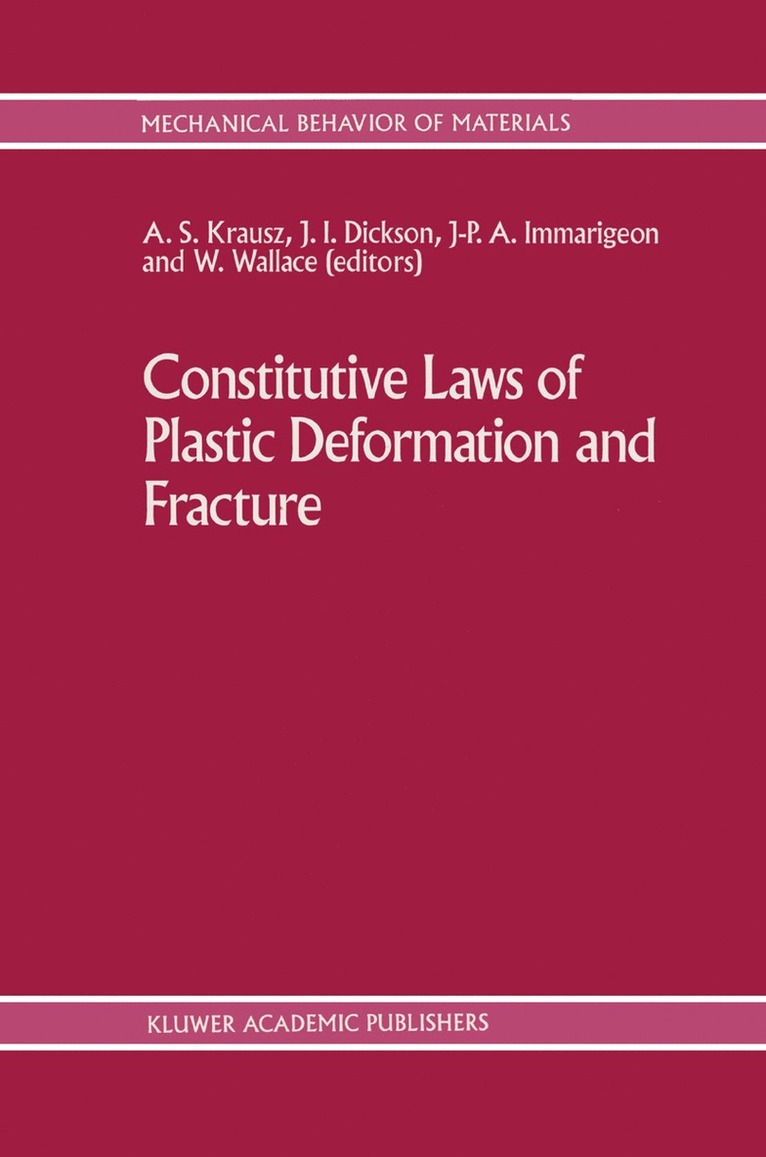 Constitutive Laws of Plastic Deformation and Fracture 1