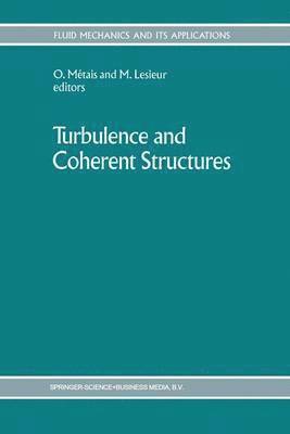 Turbulence and Coherent Structures 1