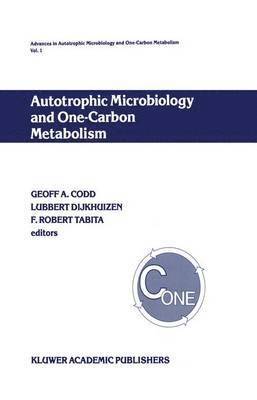 Autotrophic Microbiology and One-Carbon Metabolism 1