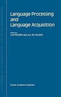 bokomslag Language Processing and Language Acquisition