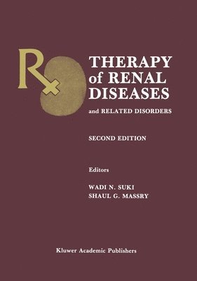 Therapy of Renal Diseases and Related Disorders 1