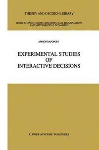 bokomslag Experimental Studies of Interactive Decisions