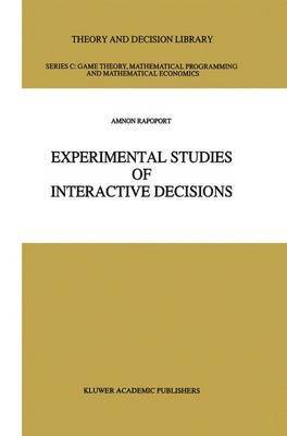 Experimental Studies of Interactive Decisions 1