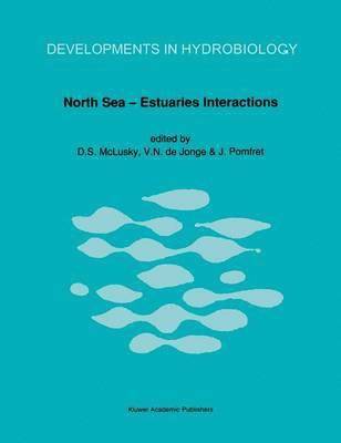 Donald S. McLusky, Victor N. de Jonge, John Pomfret, Victor N. De Jonge - North Sea—Estuaries Interactions, Inbunden