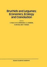 bokomslag Bruchids and Legumes: Economics, Ecology and Coevolution