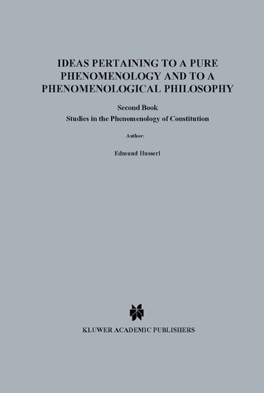 Edmund Husserl - Ideas Pertaining to a Pure Phenomenology and to a Phenomenological Philosophy, Häftad