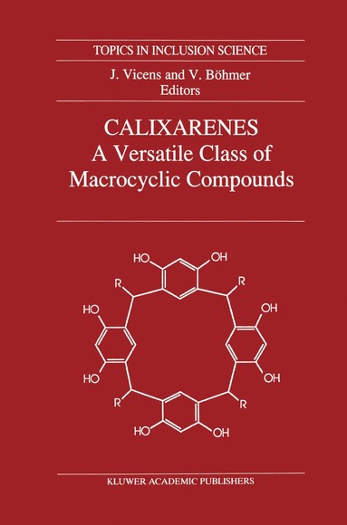 bokomslag Calixarenes: A Versatile Class of Macrocyclic Compounds