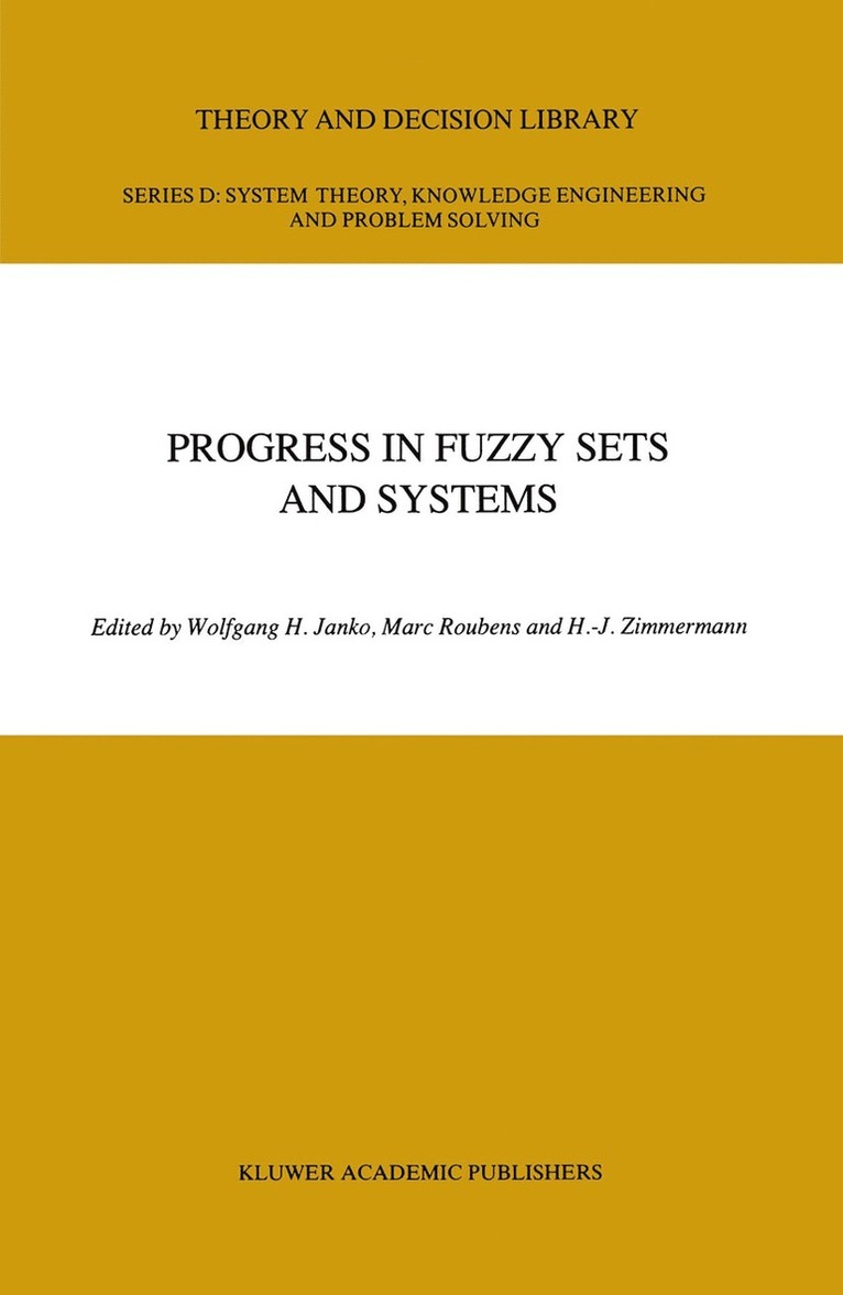 W. Janko, M.R. Roubens, Hans-Jürgen Zimmermann, M. R. Roubens - Progress in Fuzzy Sets and Systems, Inbunden