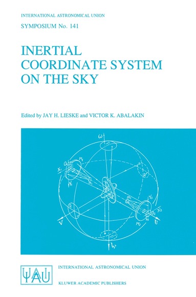 J.H. Lieske, Victor K. Abalakin - Inertial Coordinate System on the Sky, Häftad