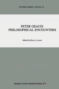 bokomslag Peter Geach: Philosophical Encounters