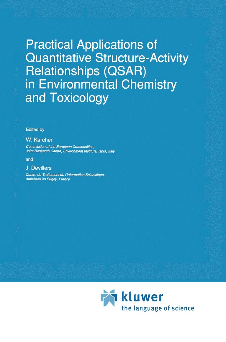 Practical Applications of Quantitative Structure-Activity Relationships (QSAR) in Environmental Chemistry and Toxicology 1