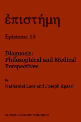 Diagnosis: Philosophical and Medical Perspectives 1