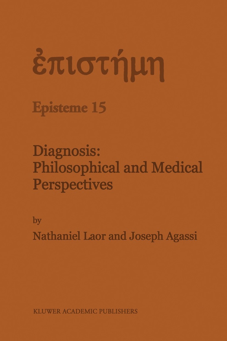 Diagnosis: Philosophical and Medical Perspectives 1