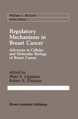 Regulatory Mechanisms in Breast Cancer 1