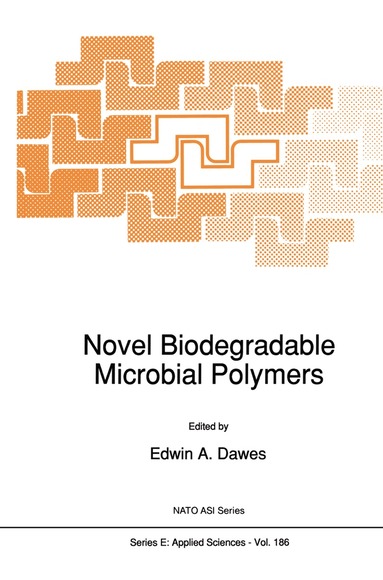 E.A. Dawes - Novel Biodegradable Microbial Polymers, Inbunden